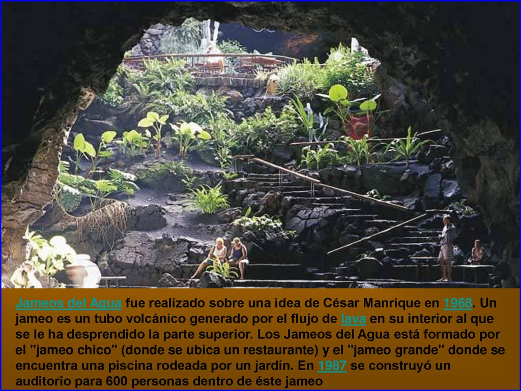 Jameos del Agua fue realizado sobre una idea de César Manrique en 1968