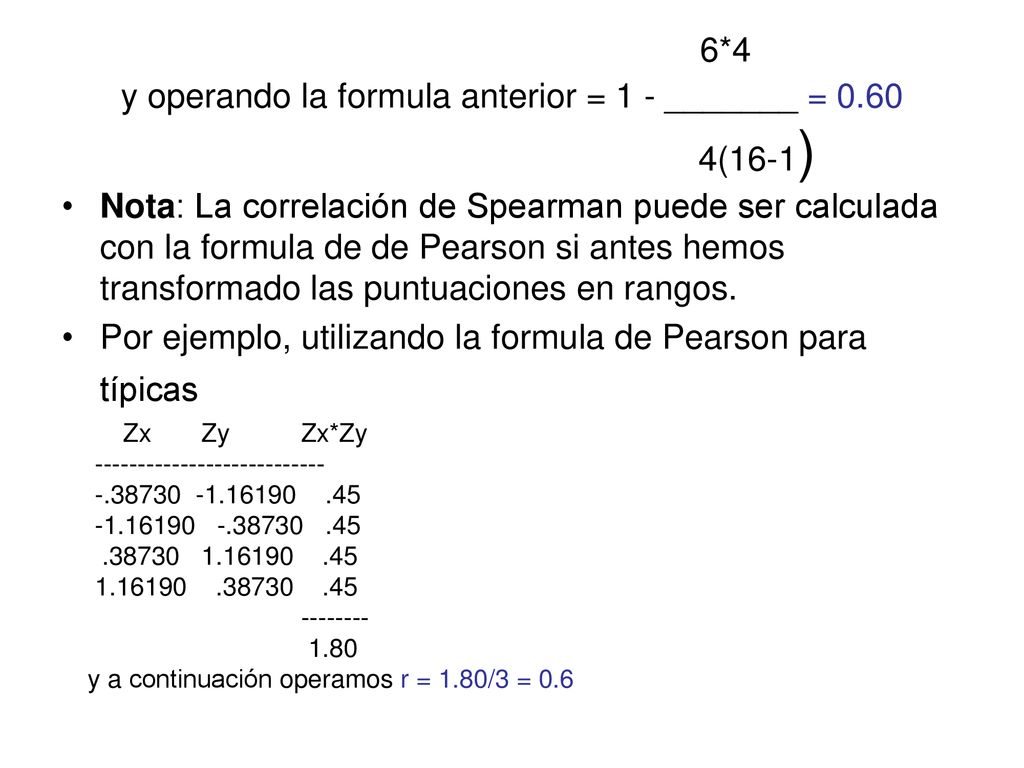6*4 y operando la formula anterior = 1 - _______ = (16-1)
