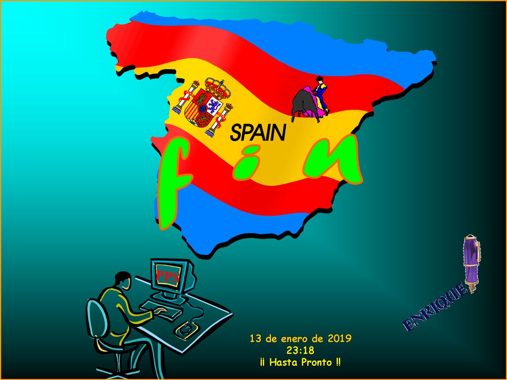 f i n PPS 13 de enero de :18 ¡¡ Hasta Pronto !!