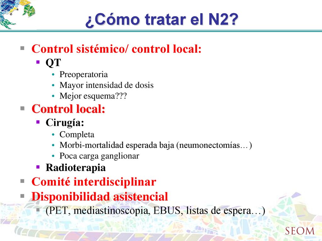 ¿Cómo tratar el N2 Control sistémico/ control local: Control local: