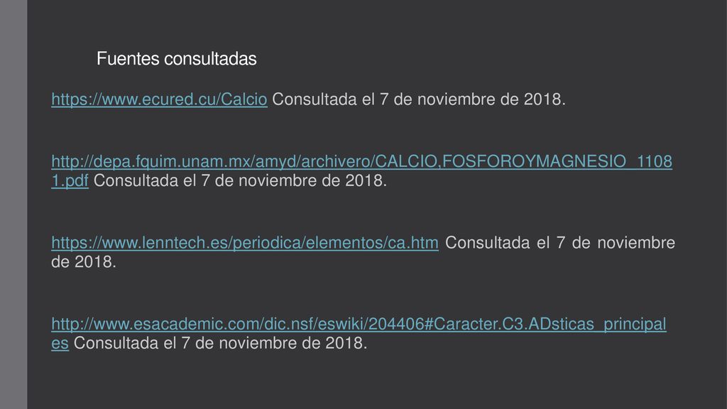Fuentes consultadas   Consultada el 7 de noviembre de