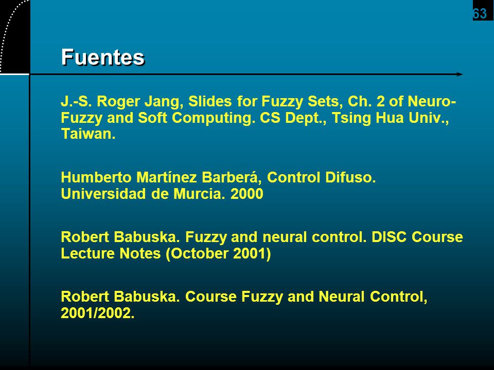 2017/4/1 Fuentes. J.-S. Roger Jang, Slides for Fuzzy Sets, Ch. 2 of Neuro-Fuzzy and Soft Computing. CS Dept., Tsing Hua Univ., Taiwan.