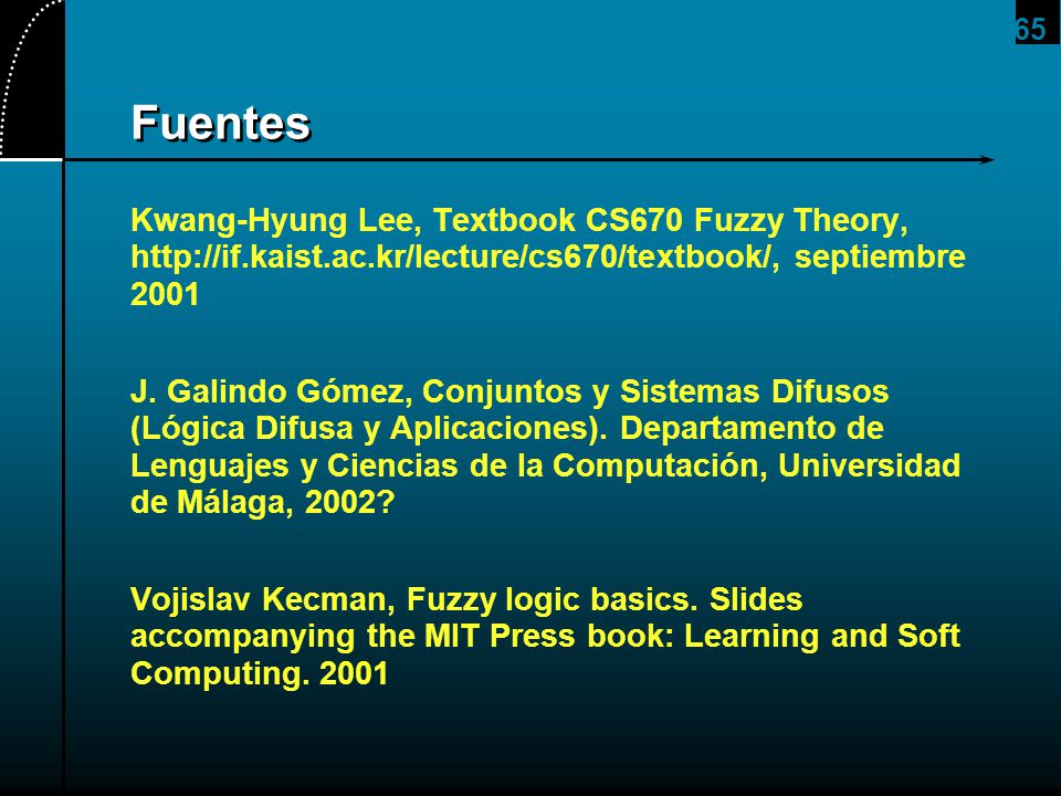 2017/4/1 Fuentes. Kwang-Hyung Lee, Textbook CS670 Fuzzy Theory,   septiembre