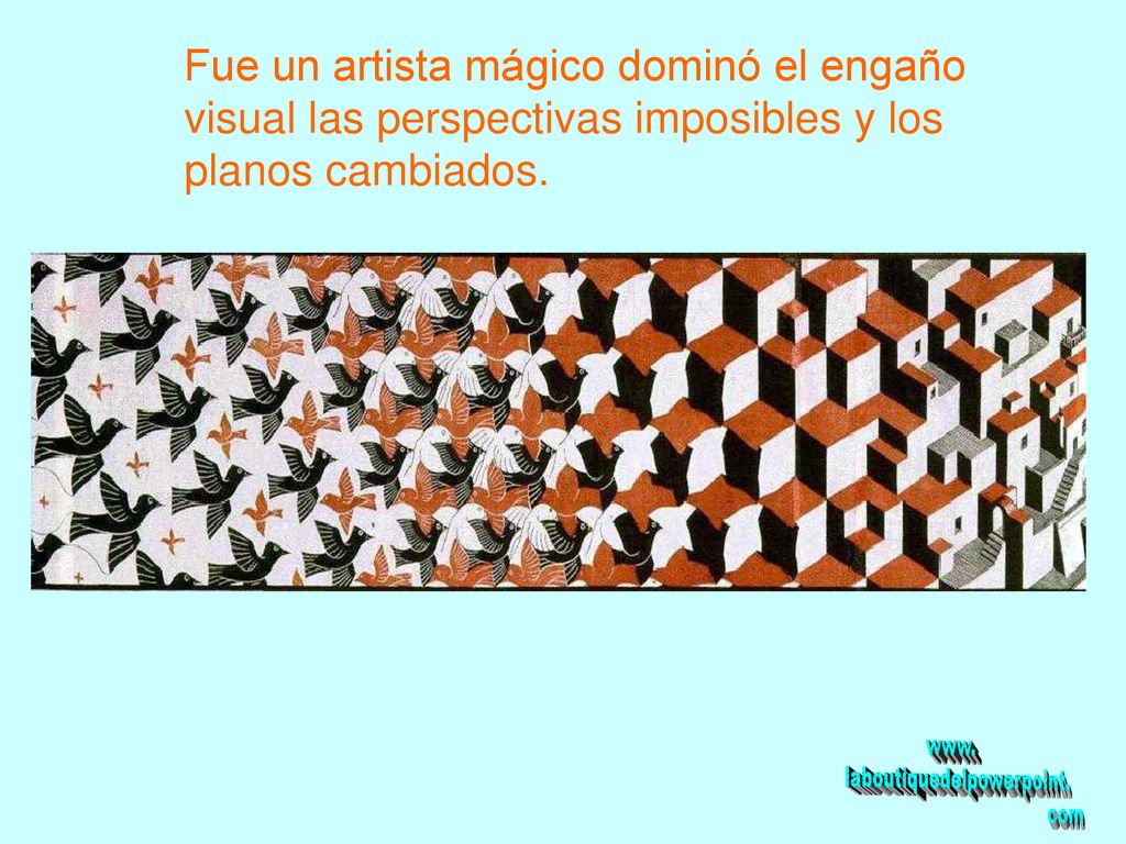 Fue un artista mágico dominó el engaño visual las perspectivas imposibles y los planos cambiados.