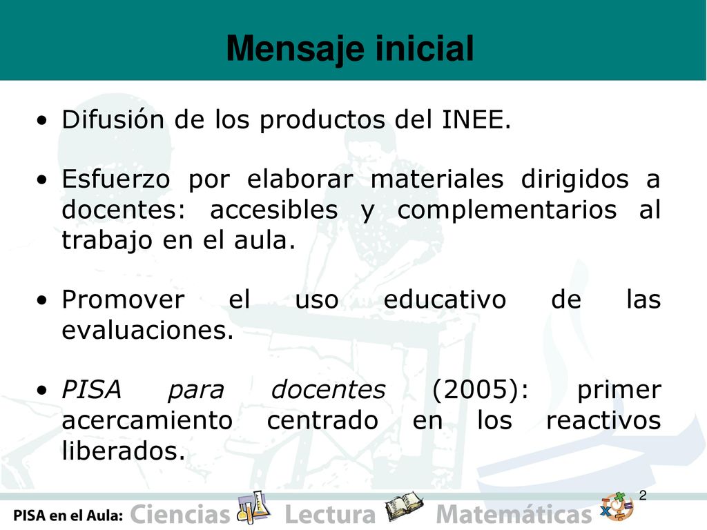 Mensaje inicial Difusión de los productos del INEE.