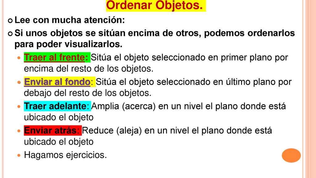 Ordenar Objetos. Lee con mucha atención: