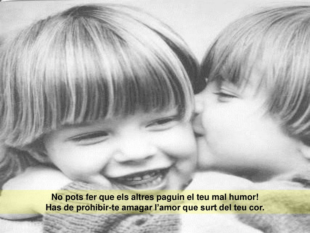 No pots fer que els altres paguin el teu mal humor!