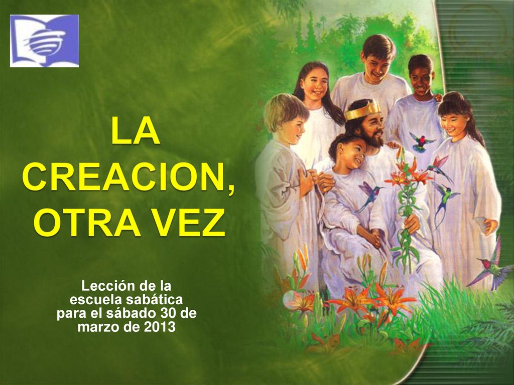 Lección de la escuela sabática para el sábado 30 de marzo de 2013