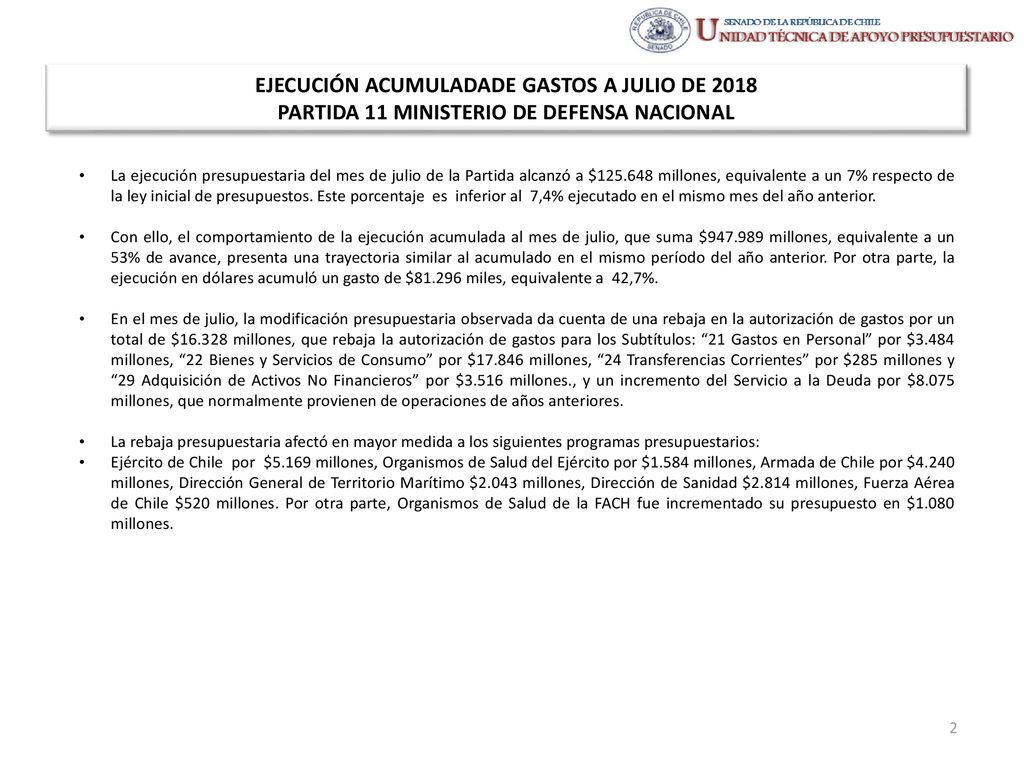 EJECUCIÓN ACUMULADADE GASTOS A JULIO DE 2018 PARTIDA 11 MINISTERIO DE DEFENSA NACIONAL