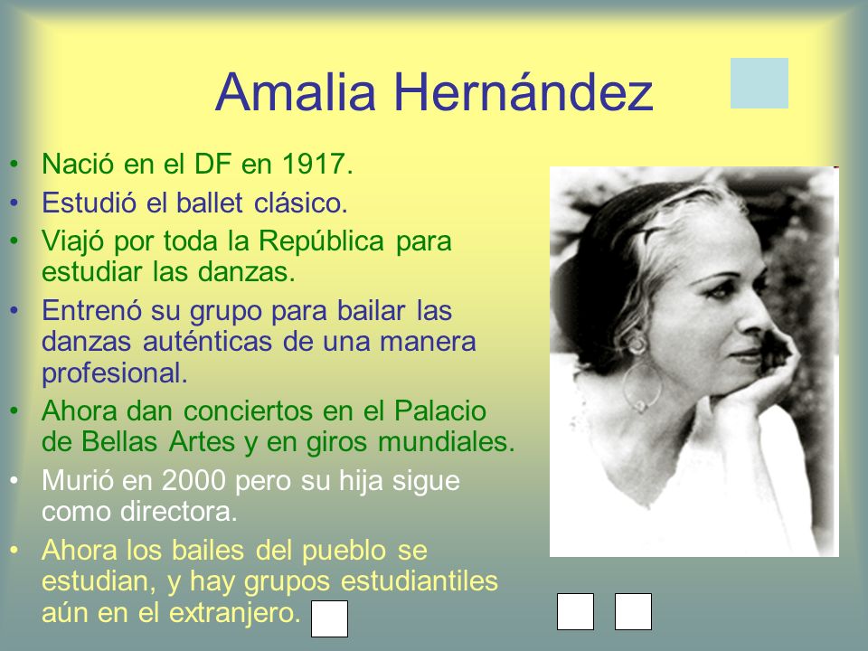 Amalia Hernández Nació en el DF en Estudió el ballet clásico.