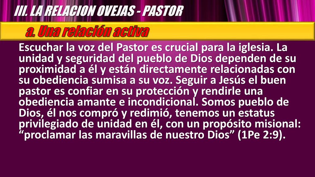 a. Una relación activa III. LA RELACION OVEJAS - PASTOR