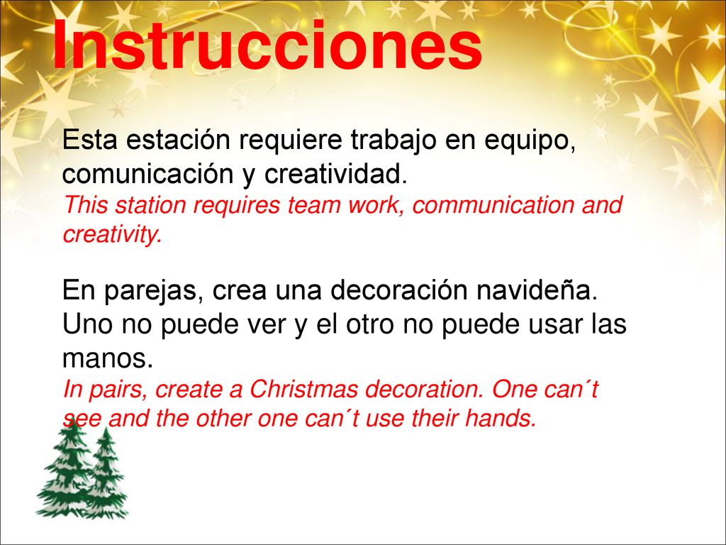 Instrucciones Esta estación requiere trabajo en equipo, comunicación y creatividad. This station requires team work, communication and creativity.