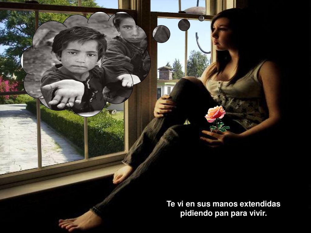 Te vi en sus manos extendidas pidiendo pan para vivir.