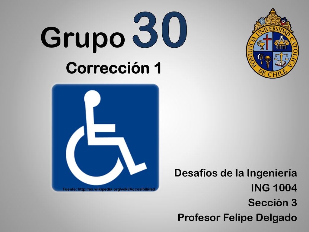 Desafíos de la Ingeniería ING 1004 Sección 3 Profesor Felipe Delgado