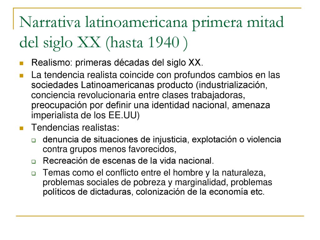 Narrativa latinoamericana primera mitad del siglo XX (hasta 1940 )