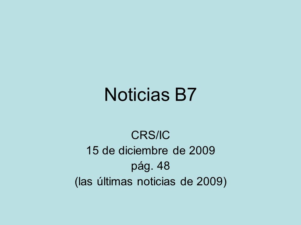 CRS/IC 15 de diciembre de 2009 pág. 48 (las últimas noticias de 2009)