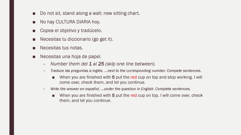 Do not sit, stand along a wall; new sitting chart.