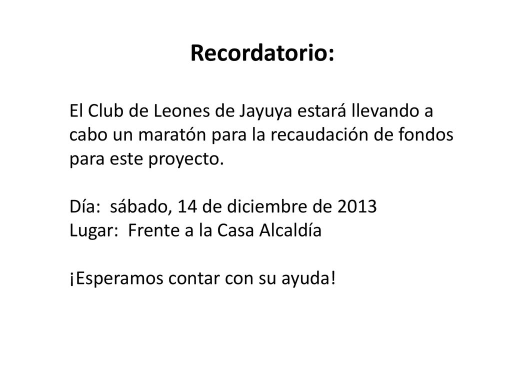 Recordatorio: El Club de Leones de Jayuya estará llevando a cabo un maratón para la recaudación de fondos para este proyecto.