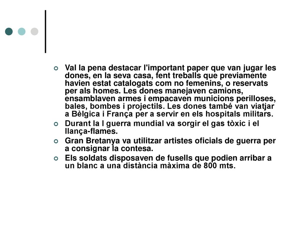 Val la pena destacar l important paper que van jugar les dones, en la seva casa, fent treballs que previamente havien estat catalogats com no femenins, o reservats per als homes. Les dones manejaven camions, ensamblaven armes i empacaven municions perilloses, bales, bombes i projectils. Les dones també van viatjar a Bèlgica i França per a servir en els hospitals militars.