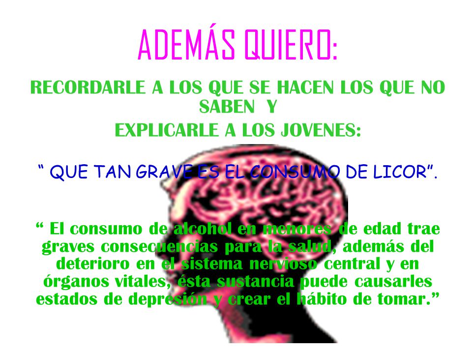 ADEMÁS QUIERO: RECORDARLE A LOS QUE SE HACEN LOS QUE NO SABEN Y