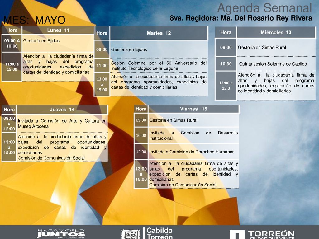 Agenda Semanal MES: MAYO 8va. Regidora: Ma. Del Rosario Rey Rivera