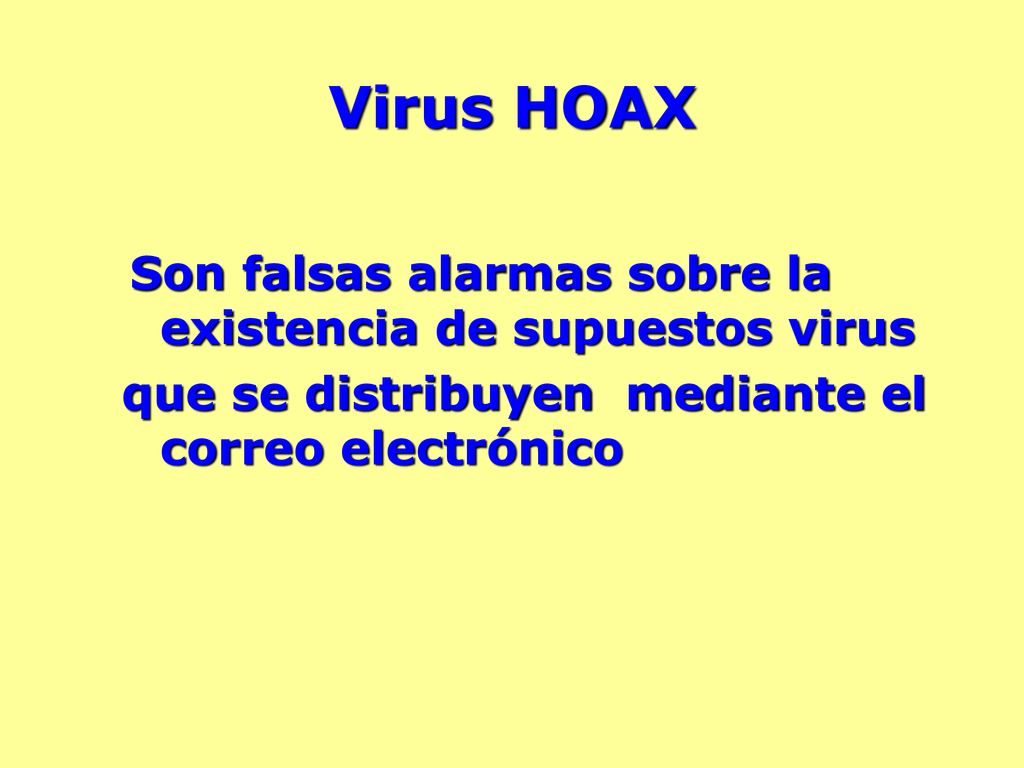 Virus HOAX que se distribuyen mediante el correo electrónico