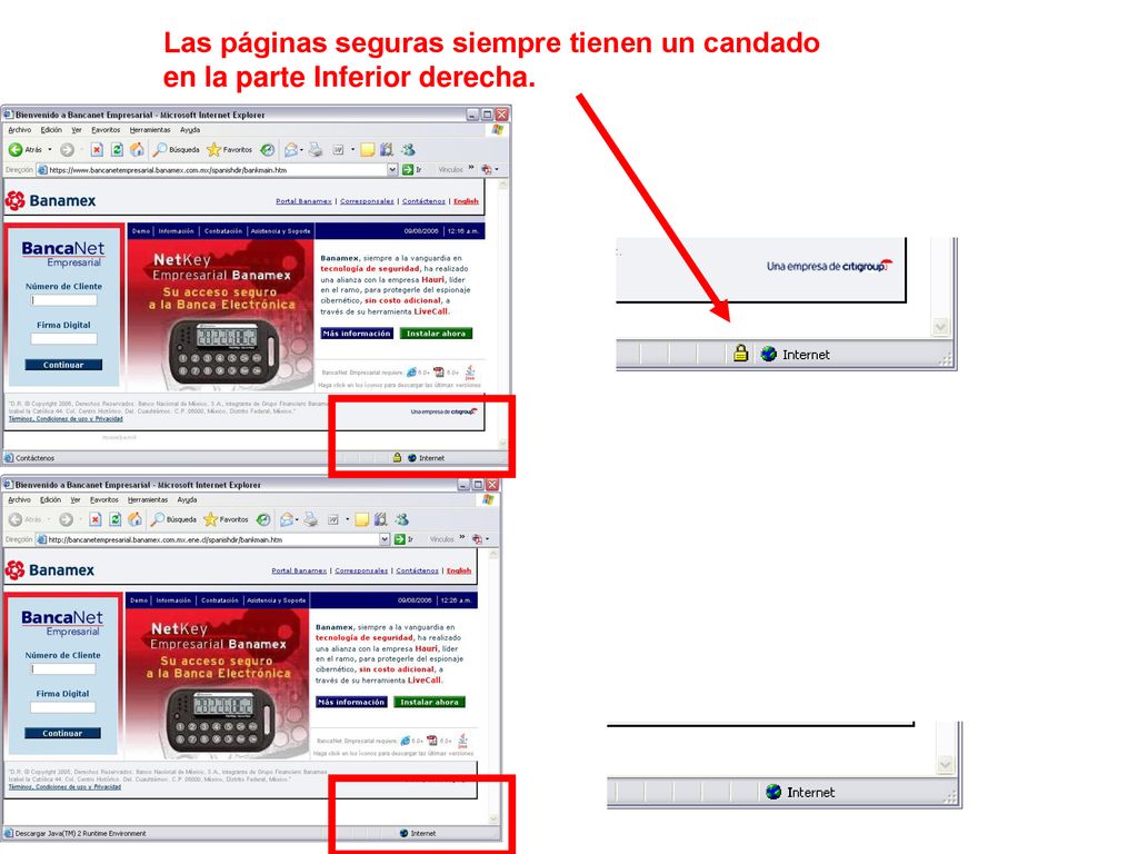 Las páginas seguras siempre tienen un candado en la parte Inferior derecha.