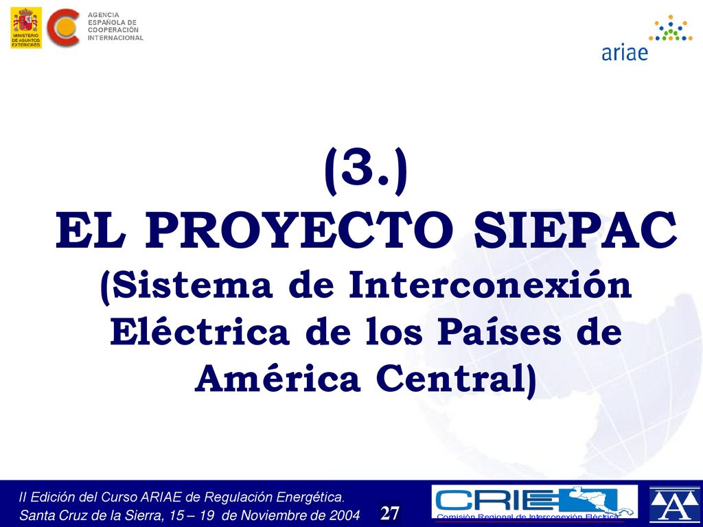 (Sistema de Interconexión Eléctrica de los Países de América Central)