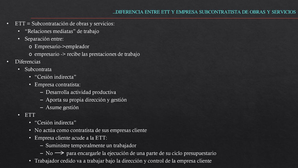 …DIFERENCIA ENTRE ETT Y EMPRESA SUBCONTRATISTA DE OBRAS Y SERVICIOS