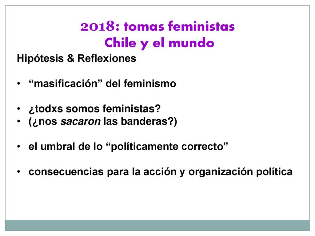 2018: tomas feministas Chile y el mundo Hipótesis & Reflexiones