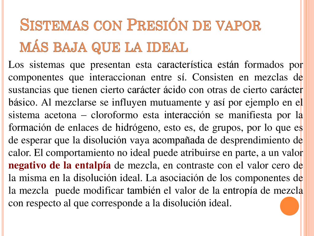 Sistemas con Presión de vapor más baja que la ideal