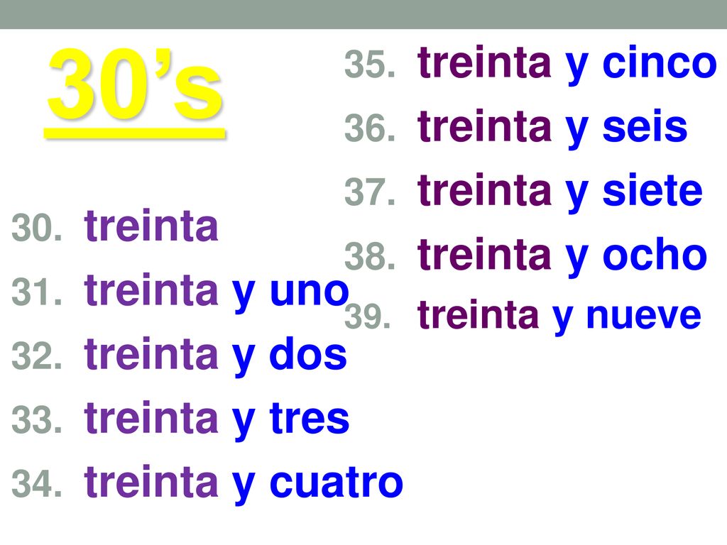 30’s treinta y cinco treinta y seis treinta y siete treinta y ocho