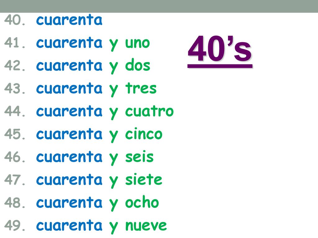 40’s cuarenta cuarenta y uno cuarenta y dos cuarenta y tres