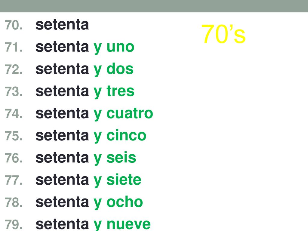 70’s setenta setenta y uno setenta y dos setenta y tres