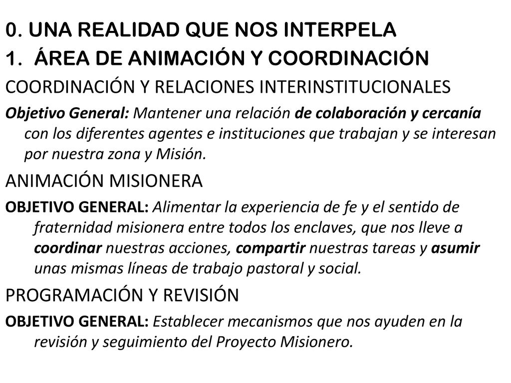 0. UNA REALIDAD QUE NOS INTERPELA ÁREA DE ANIMACIÓN Y COORDINACIÓN