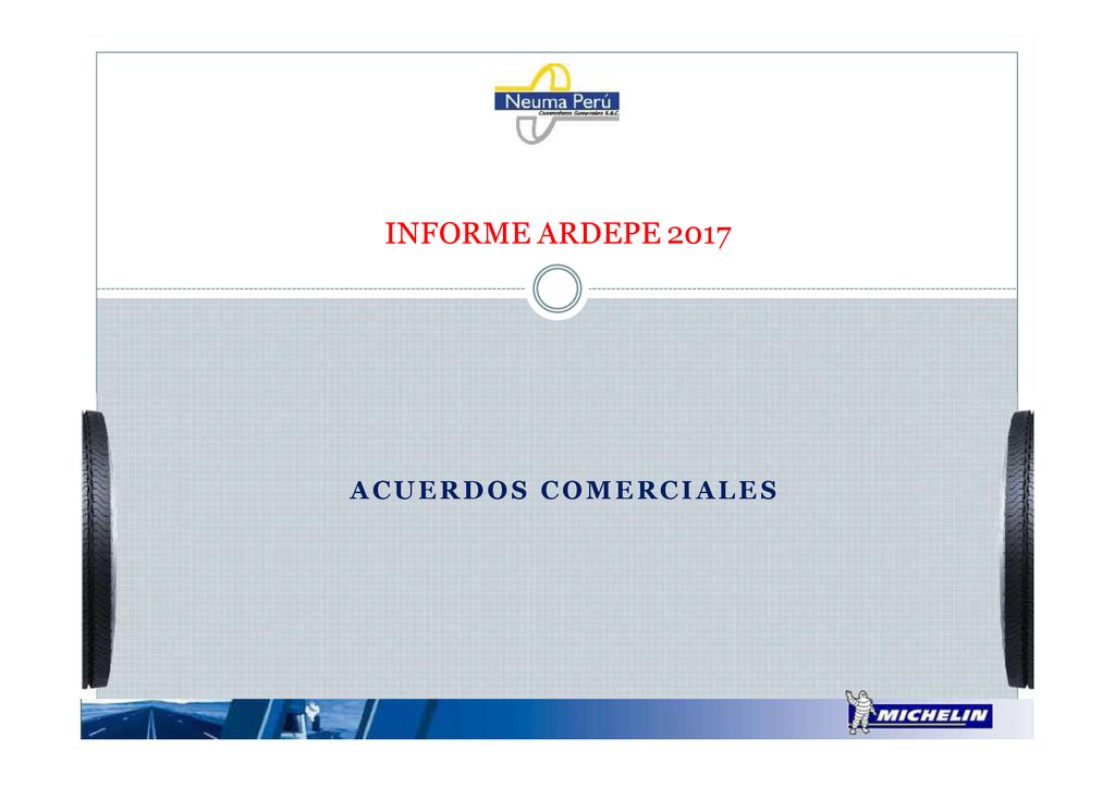 INFORME ARDEPE 2017 A C U E R D O S C O M E R C I A L E S