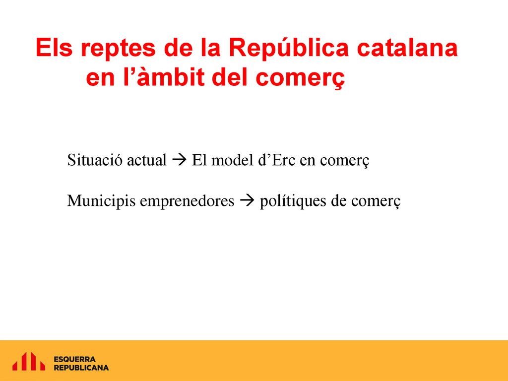 Els reptes de la República catalana en l’àmbit del comerç