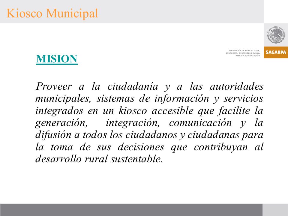 Kiosco Municipal MISION