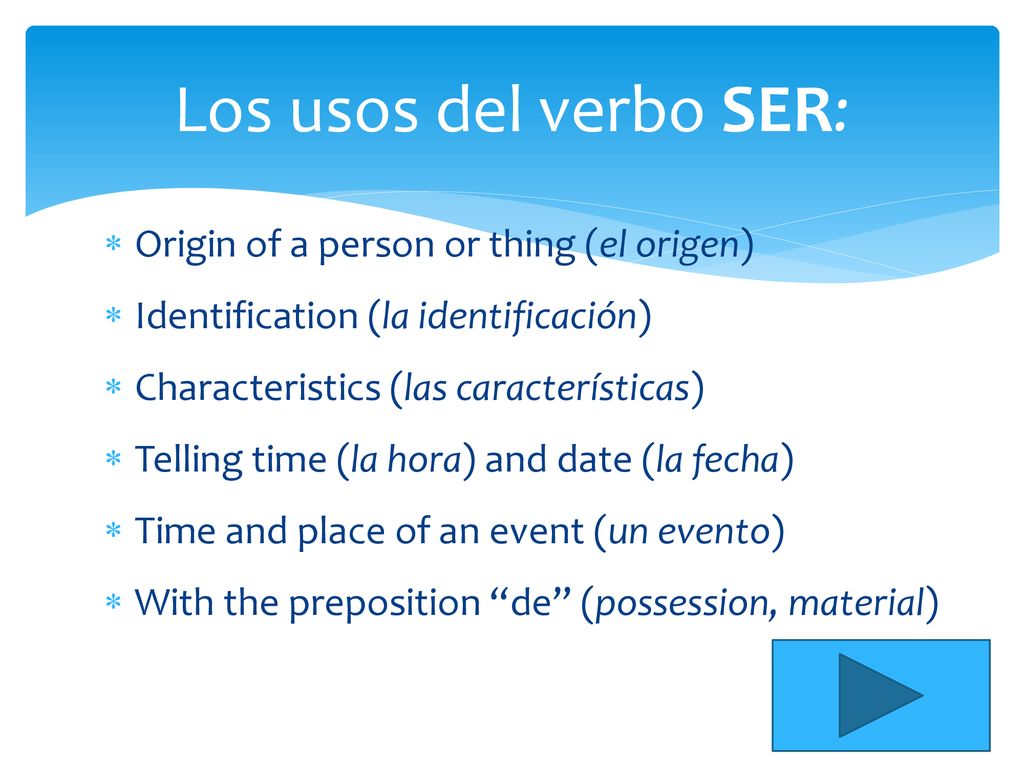 Los usos del verbo SER: Origin of a person or thing (el origen)