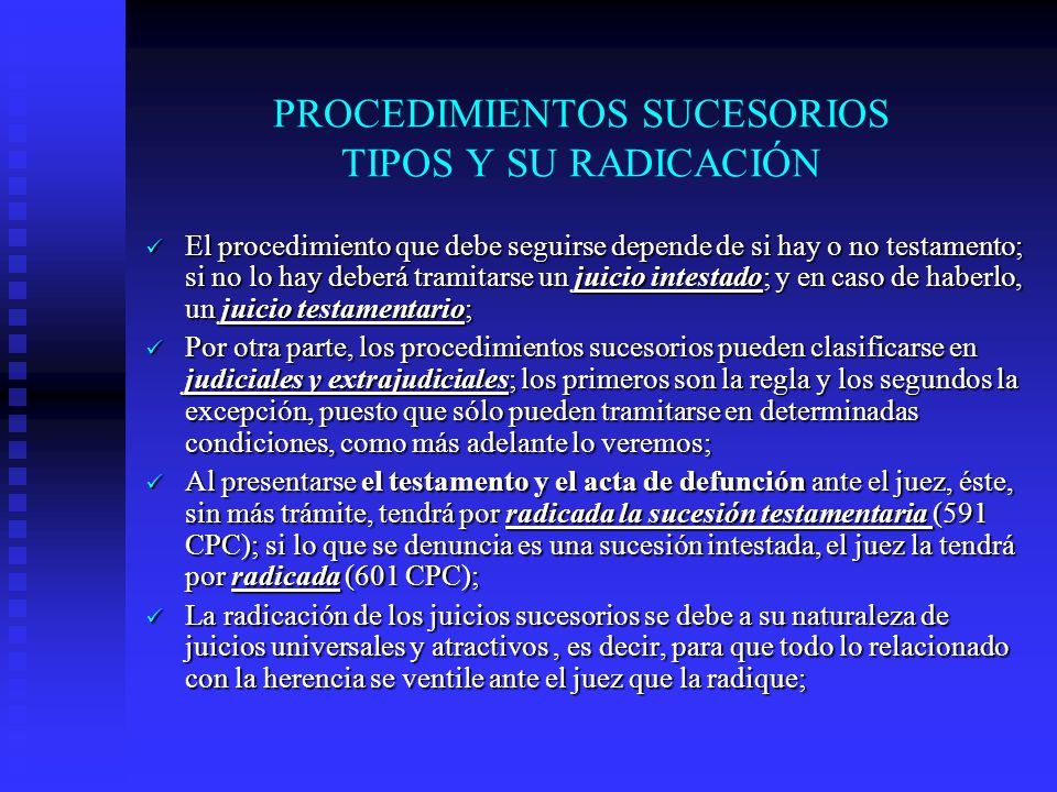 PROCEDIMIENTOS SUCESORIOS TIPOS Y SU RADICACIÓN