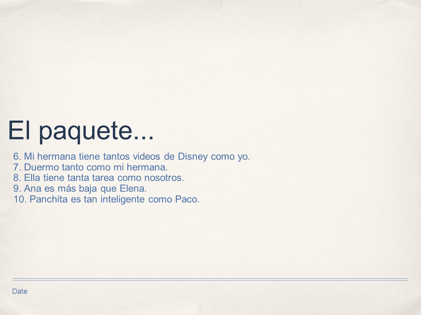 El paquete Mi hermana tiene tantos videos de Disney como yo.