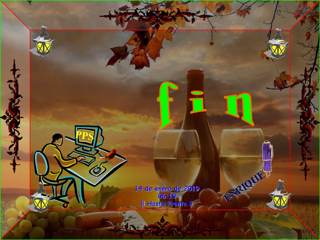 f i n PPS 14 de enero de :10 ¡¡ Hasta Pronto !!
