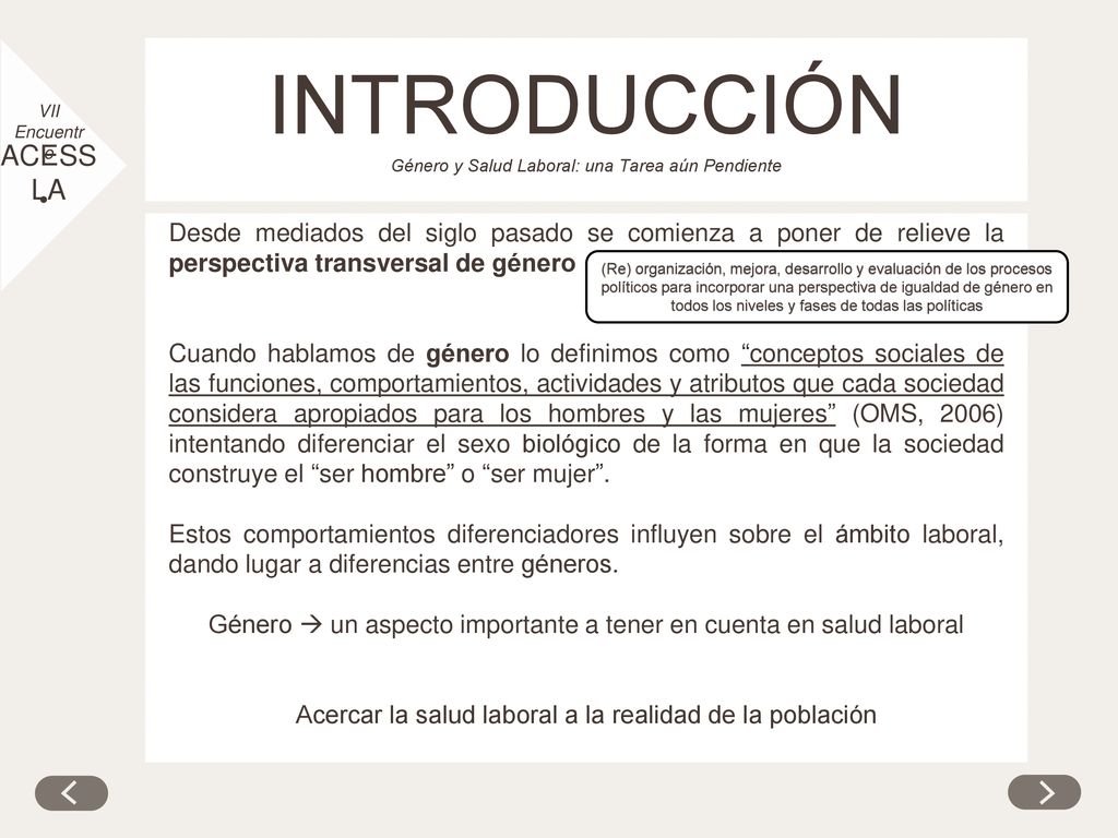 Introducción VII Encuentro. Acessla. Género y Salud Laboral: una Tarea aún Pendiente.