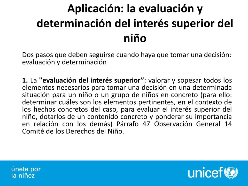 Aplicación: la evaluación y determinación del interés superior del niño