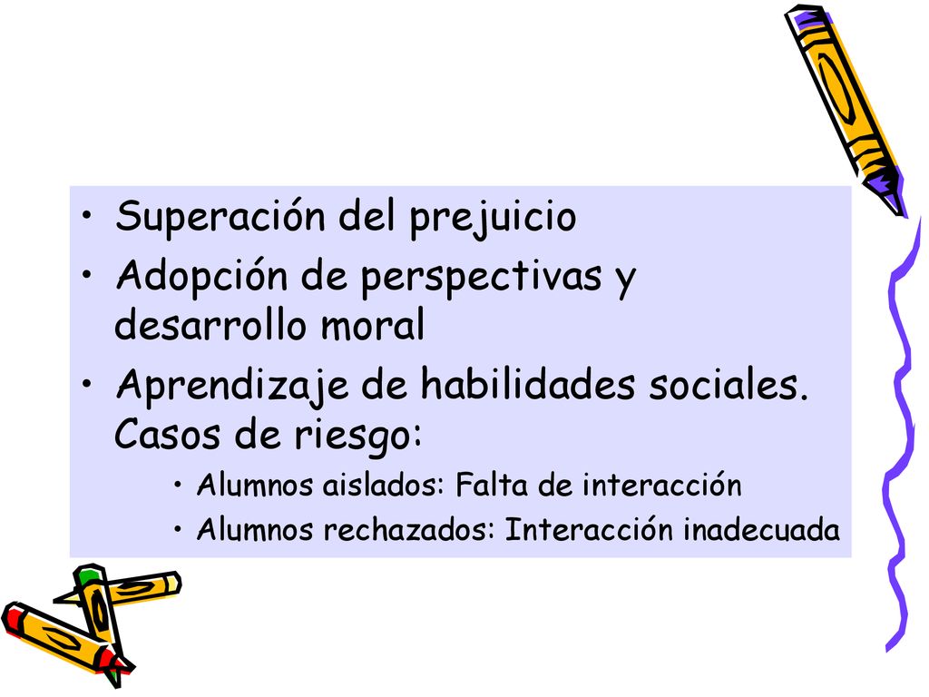 Superación del prejuicio Adopción de perspectivas y desarrollo moral
