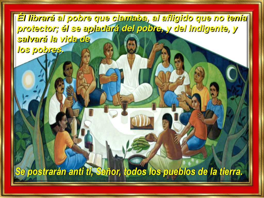 Se postrarán anti ti, Señor, todos los pueblos de la tierra.