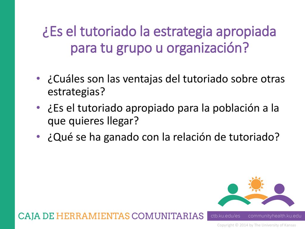 ¿Es el tutoriado la estrategia apropiada para tu grupo u organización