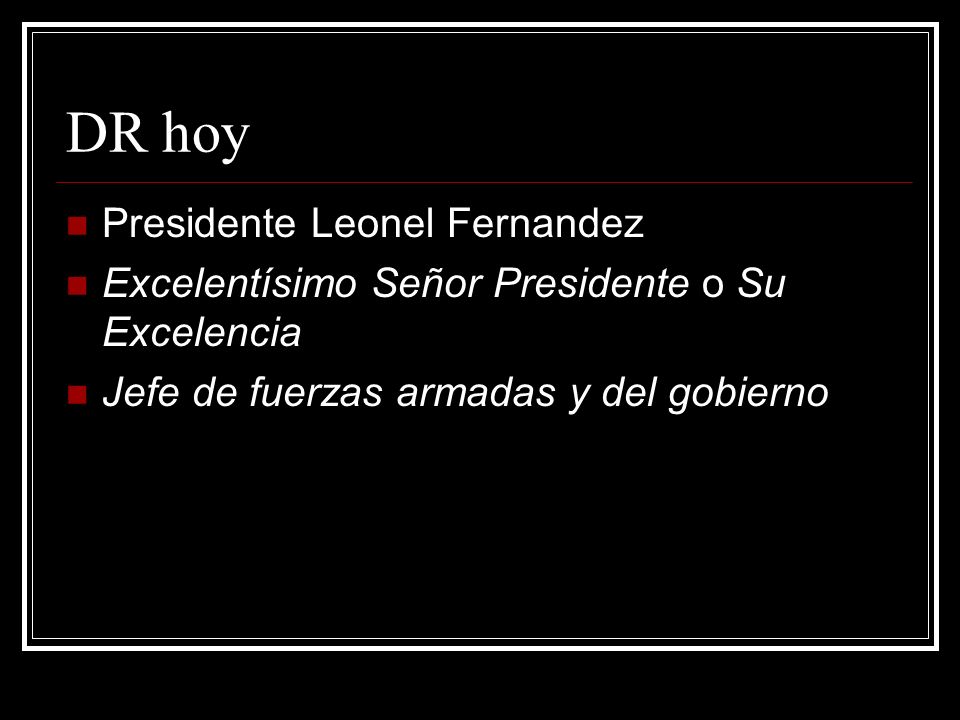 DR hoy Presidente Leonel Fernandez