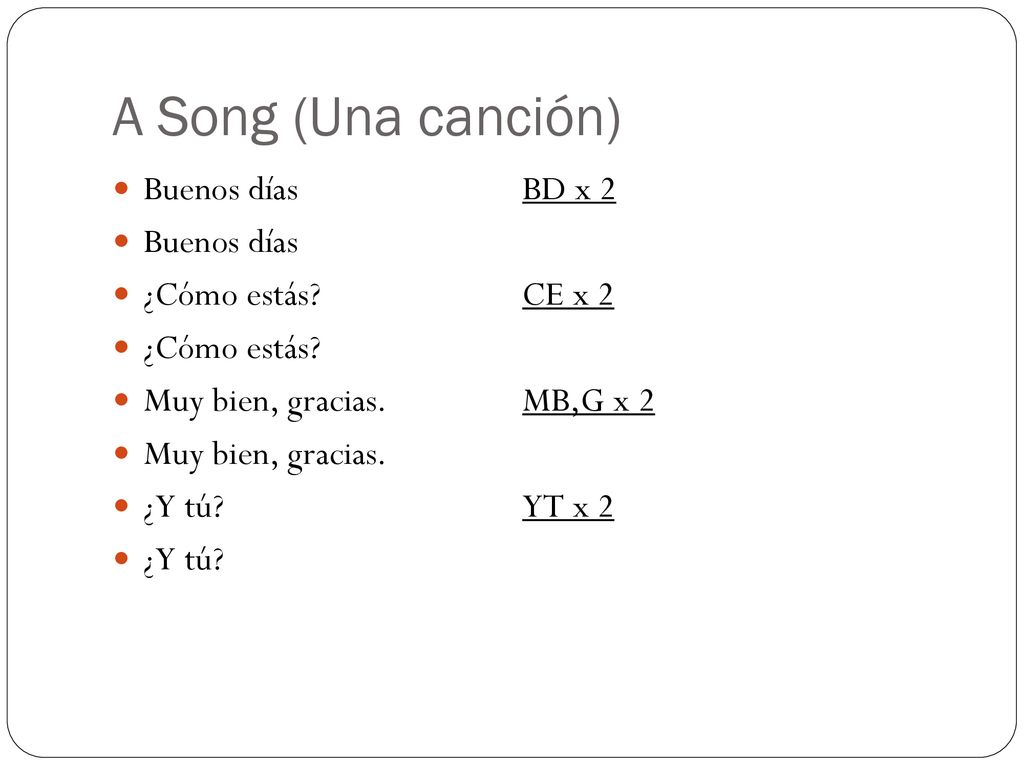 A Song (Una canción) Buenos días BD x 2 Buenos días