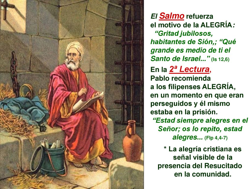 * La alegría cristiana es señal visible de la presencia del Resucitado